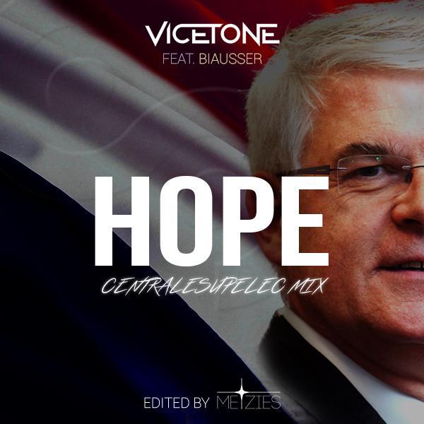Vicetone ft. Biausser - Hope (CentraleSupelec Mix) - single cover